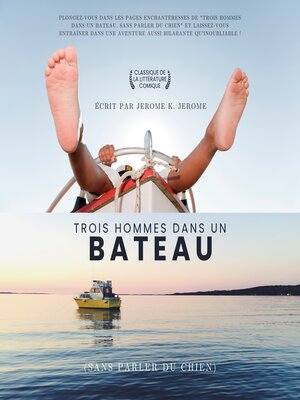 cover image of Trois hommes dans un bateau (sans parler du chien)